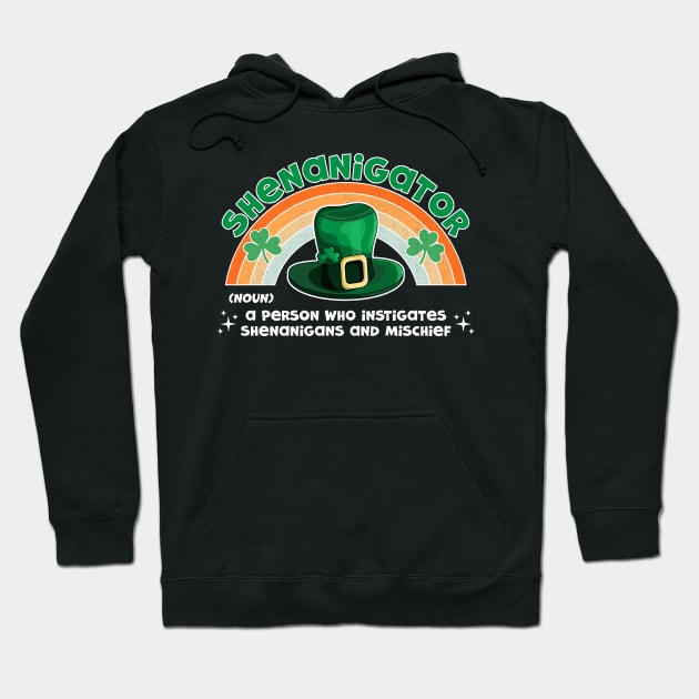 Shenanigator Definition Shenanigans St Patrick's Day Funny Hoodie by OrangeMonkeyArt